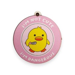 Ξύλινο εκτυπωμένο στοιχείο για μπρελόκ με παπί I'M NOT CUTE I'M DANGEROUS